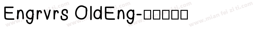 Engrvrs OldEng字体转换